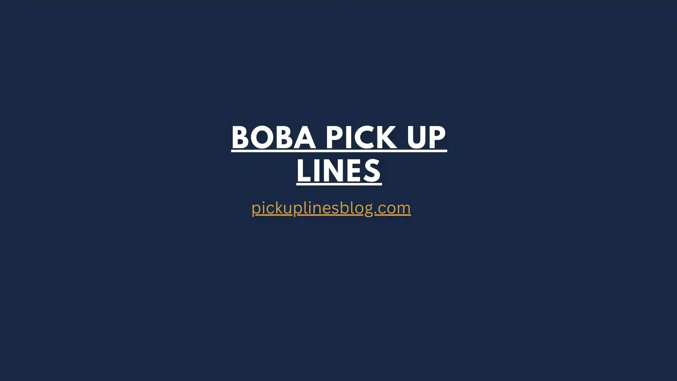 Boba Pick Up Lines
